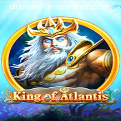 Exploring KingofAtlantis: A Dive into the World of Dreamjili